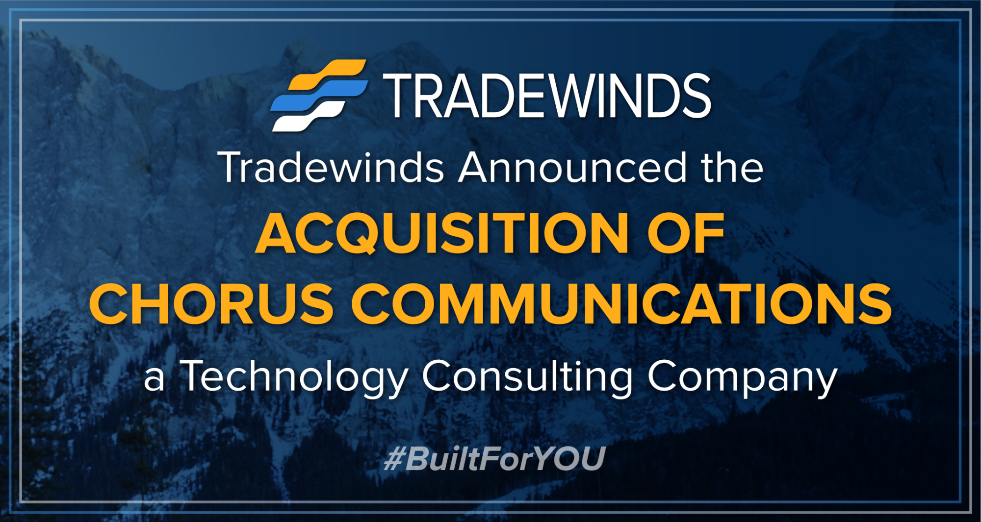 Acquisition of Chorus Communications, a Technology Consulting Company
